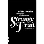 Ficha técnica e caractérísticas do produto Livro - Strange Fruit