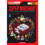 Ficha técnica e caractérísticas do produto Livro - Super Nintendo: a História Completa do Melhor Video Game da Nintendo - Vol. 2