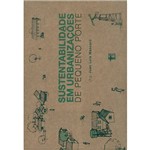 Ficha técnica e caractérísticas do produto Livro - Sustentabilidade em Urbanizações de Pequeno Porte