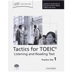 Ficha técnica e caractérísticas do produto Livro - Tactics For TOEIC: Listening And Reading Practice Test 1