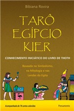 Ficha técnica e caractérísticas do produto Livro - Tarô Egípcio Kier