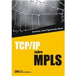 Ficha técnica e caractérísticas do produto Livro - TCP/IP Sobre MPLS