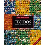 Ficha técnica e caractérísticas do produto Livro - Tecidos: Histórias, Tramas, Tipos e Usos