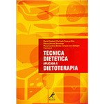 Ficha técnica e caractérísticas do produto Livro - Técnica Dietética Aplicada à Dietoterapia