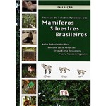 Ficha técnica e caractérísticas do produto Livro - Técnicas de Estudos Aplicadas Aos Mamíferos Silvestres Brasileiros