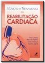 Ficha técnica e caractérísticas do produto Livro - Técnicas de Treinamento em Reabilitação Cardíaca