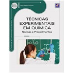 Ficha técnica e caractérísticas do produto Livro - Técnicas Experimentais em Química: Normas e Procedimentos - Série Eixos