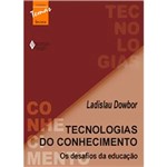 Ficha técnica e caractérísticas do produto Livro - Tecnologias do Conhecimento