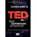 Ficha técnica e caractérísticas do produto Livro - Ted - Falar, Convencer, Emocionar