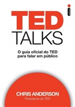 Ficha técnica e caractérísticas do produto Livro - TED Talks - o Guia Oficial do TED para Falar em Público