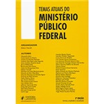Ficha técnica e caractérísticas do produto Livro - Temas Atuais do Ministério Público Federal