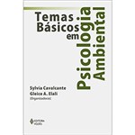 Ficha técnica e caractérísticas do produto Livro - Temas Básicos em Psicologia Ambiental