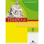 Ficha técnica e caractérísticas do produto Livro - Tempo de História 8 - Ensino Fundamental