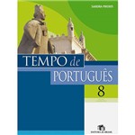 Ficha técnica e caractérísticas do produto Livro - Tempo de Português: Ensino Fundamental - 8º Ano