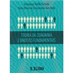 Ficha técnica e caractérísticas do produto Livro - Teoria da Cidadania e Direitos Fundamentais