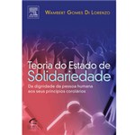 Ficha técnica e caractérísticas do produto Livro - Teoria do Estado de Solidariedade