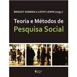 Ficha técnica e caractérísticas do produto Livro - Teoria e Métodos de Pesquisa Social