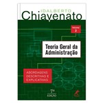 Ficha técnica e caractérísticas do produto Livro - Teoria Geral da Administração - Abordagens Descritivas e Explicativas
