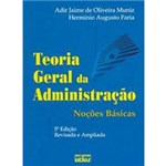 Ficha técnica e caractérísticas do produto Livro - Teoria Geral da Administração - Noções Básicas