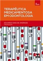 Ficha técnica e caractérísticas do produto Livro - Terapêutica Medicamentosa em Odontologia - Andrade
