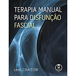 Ficha técnica e caractérísticas do produto Livro - Terapia Manual para Disfunção Fascial