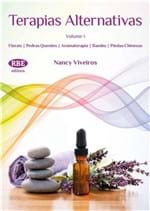 Ficha técnica e caractérísticas do produto Livro - Terapias Alternativas - Vol 1 - Viveiros