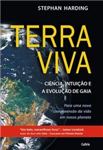 Ficha técnica e caractérísticas do produto Livro - Terra Viva - Ciência, Intuição e a Evolução de Gaia