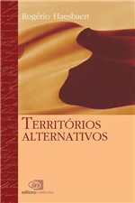 Ficha técnica e caractérísticas do produto Livro - Territórios Alternativos