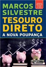 Ficha técnica e caractérísticas do produto Tesouro Direto - a Nova Poupanca - Faro Editorial (girassol)