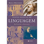 Ficha técnica e caractérísticas do produto Livro - Textos Básicos de Linguagem - de Platão a Foucault