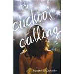 Ficha técnica e caractérísticas do produto Livro - The Cuckoo's Calling: a Cormoran Strike Novel 1