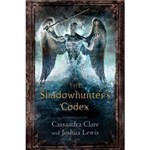 Ficha técnica e caractérísticas do produto Livro - The Shadowhunter'S Codex