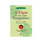 Ficha técnica e caractérísticas do produto Livro - Tipo a - a Dieta do Seu Tipo Sanguineo