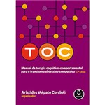 Ficha técnica e caractérísticas do produto Livro - TOC: Manual de Terapia Cognitivo-Comportamental para o Transtorno Obsessivo-Compulsivo