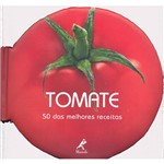 Ficha técnica e caractérísticas do produto Livro - Tomate: 50 das Melhores Receitas