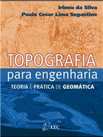 Ficha técnica e caractérísticas do produto Livro - Topografia para Engenharia - Teoria e Prática de Geomática