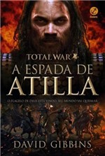 Ficha técnica e caractérísticas do produto Livro - Total War: a Espada de Atilla (Vol. 2)