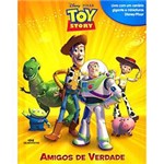 Ficha técnica e caractérísticas do produto Livro - Toy Story - Amigos de Verdade