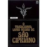 Ficha técnica e caractérísticas do produto Livro - Tradicional Livro Negro de São Cipriano, o
