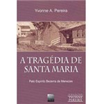Ficha técnica e caractérísticas do produto Livro - Tragédia de Santa Maria, a
