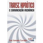 Livro - Transe Hipnótico e Comunicacão Mediúnica