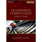 Ficha técnica e caractérísticas do produto Livro - Transporte Ferroviário - História e Técnicas