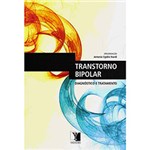 Ficha técnica e caractérísticas do produto Livro - Transtorno Bipolar - Diagnóstico e Tratamento