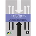 Ficha técnica e caractérísticas do produto Livro - Transtorno de Ansiedade Social:Teoria e Clínica