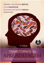 Ficha técnica e caractérísticas do produto Livro - Transtornos da Aprendizagem - Abordagem Neurobiológica e Multidisciplinar