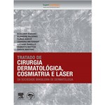 Livro - Tratado de Cirurgia Dermatológica, Cosmiatria e Laser da Sociedade Brasileira de Dermatologia