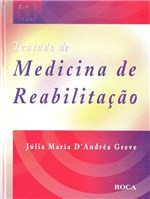 Ficha técnica e caractérísticas do produto Livro - Tratado de Medicina de Reabilitação - Greve - Roca