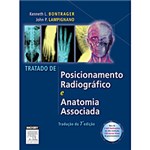 Ficha técnica e caractérísticas do produto Livro - Tratado de Posicionamento Radiográfico e Anatomia Associada