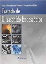 Ficha técnica e caractérísticas do produto Livro - Tratado de Ultrasonido Endoscópico - Pineros - Atheneu