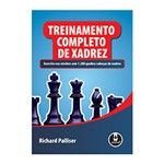 Ficha técnica e caractérísticas do produto Livro - Treinamento Completo de Xadrez